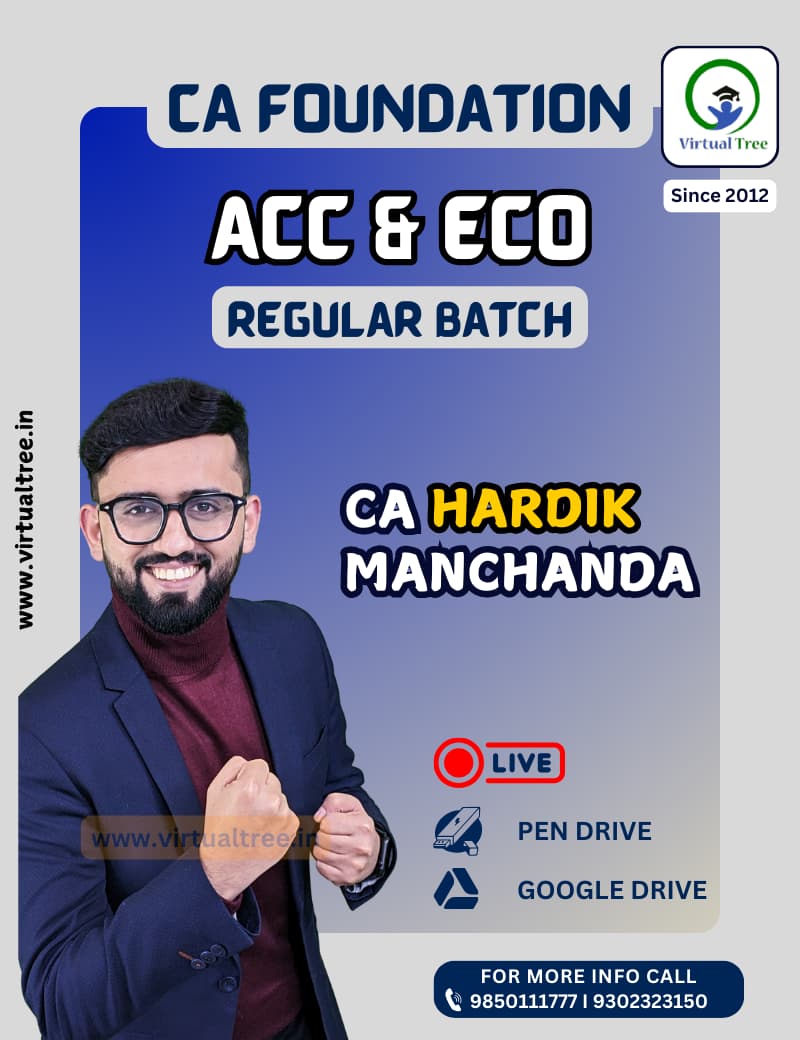 CA Foundation Accounts & Economics (Regular Batch) For May & Sep 25